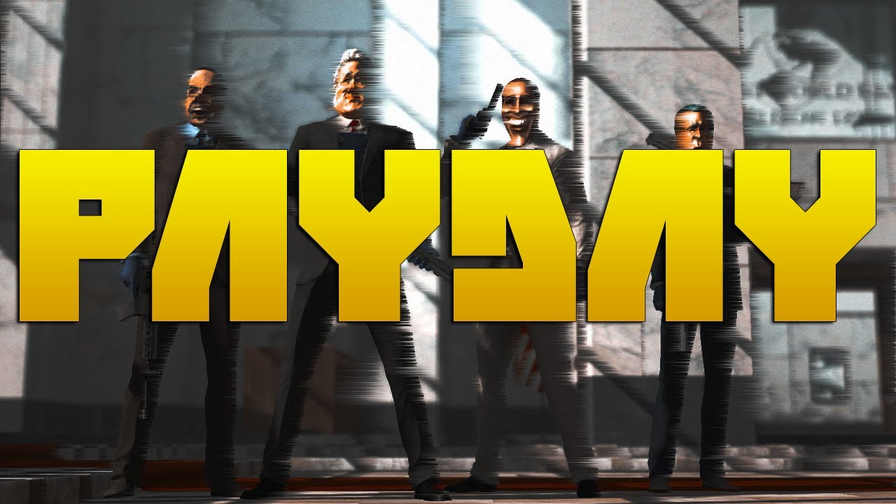 Payday - First World Bank with @snoov603 @scannerbarkly and @FakeThriller
