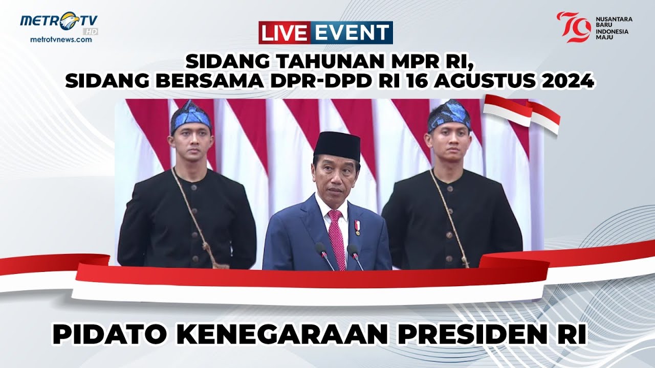 LIVE EVENT - PIDATO KENEGARAAN PRESIDEN RI JOKO WIDODO, 16 AGUSTUS 2024