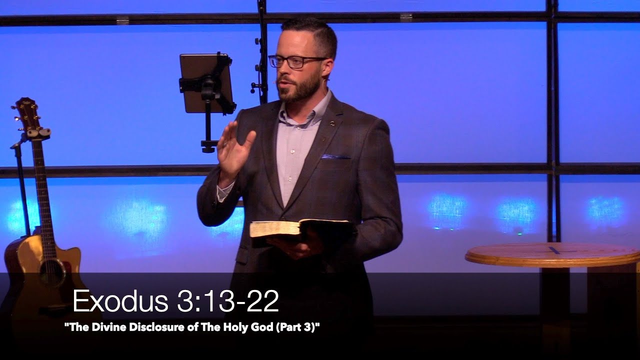 &ldquo;The Divine Disclosure of the Holy God (Part 3)