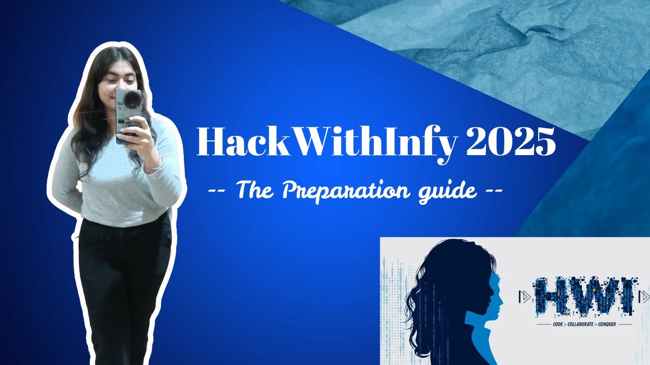 HackWithInfy 2025 Preparation Guide | Tech and Tales By Kashish | Infosys