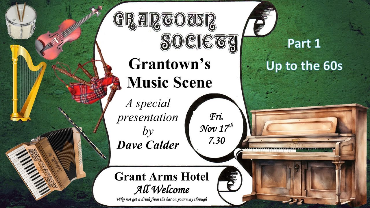 Grantown’s Music Scene 1 - Up to the 60s