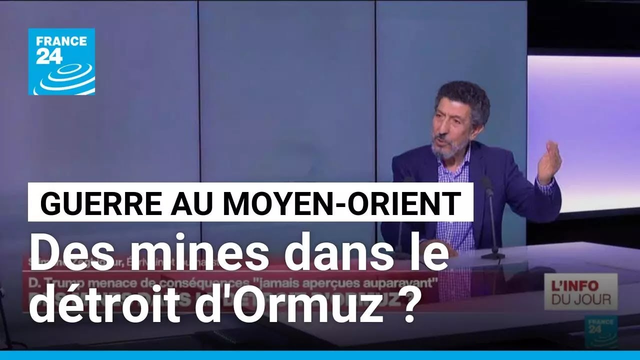 Guerre au Moyen-Orient : des mines dans le détroit d'Ormuz ? • FRANCE 24