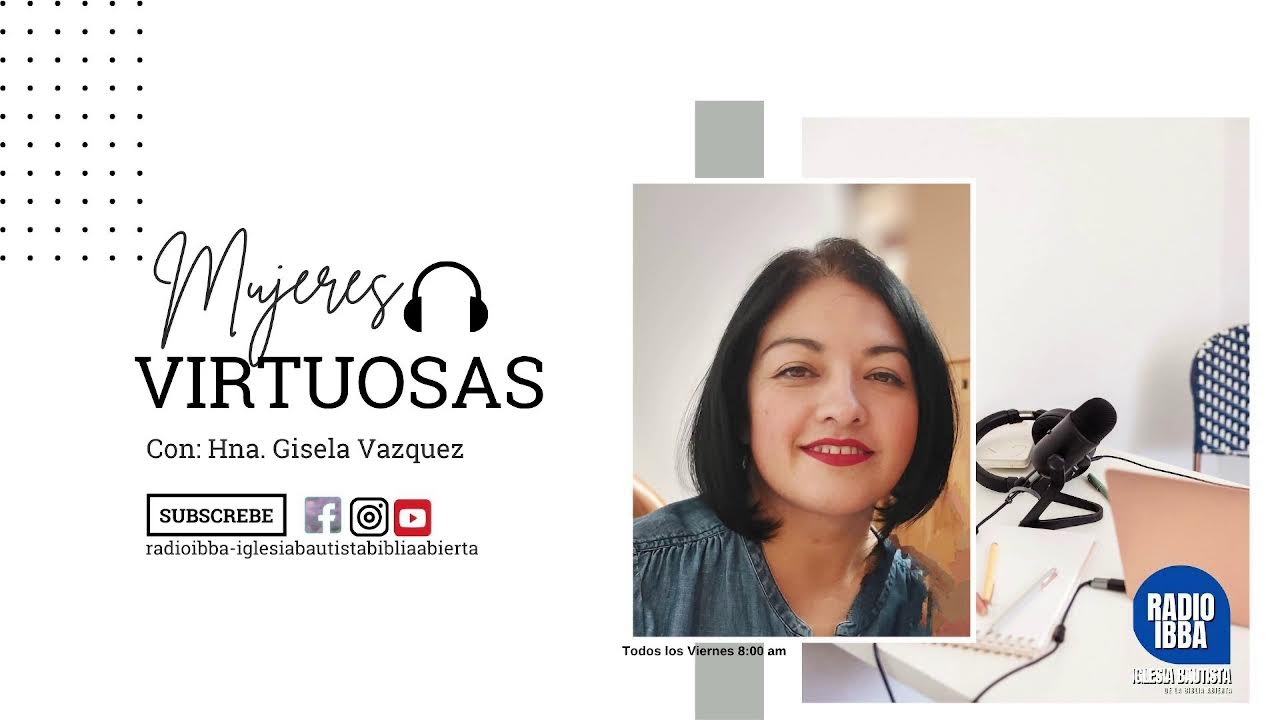 Mujeres Virtuosas Hna. Gisela 