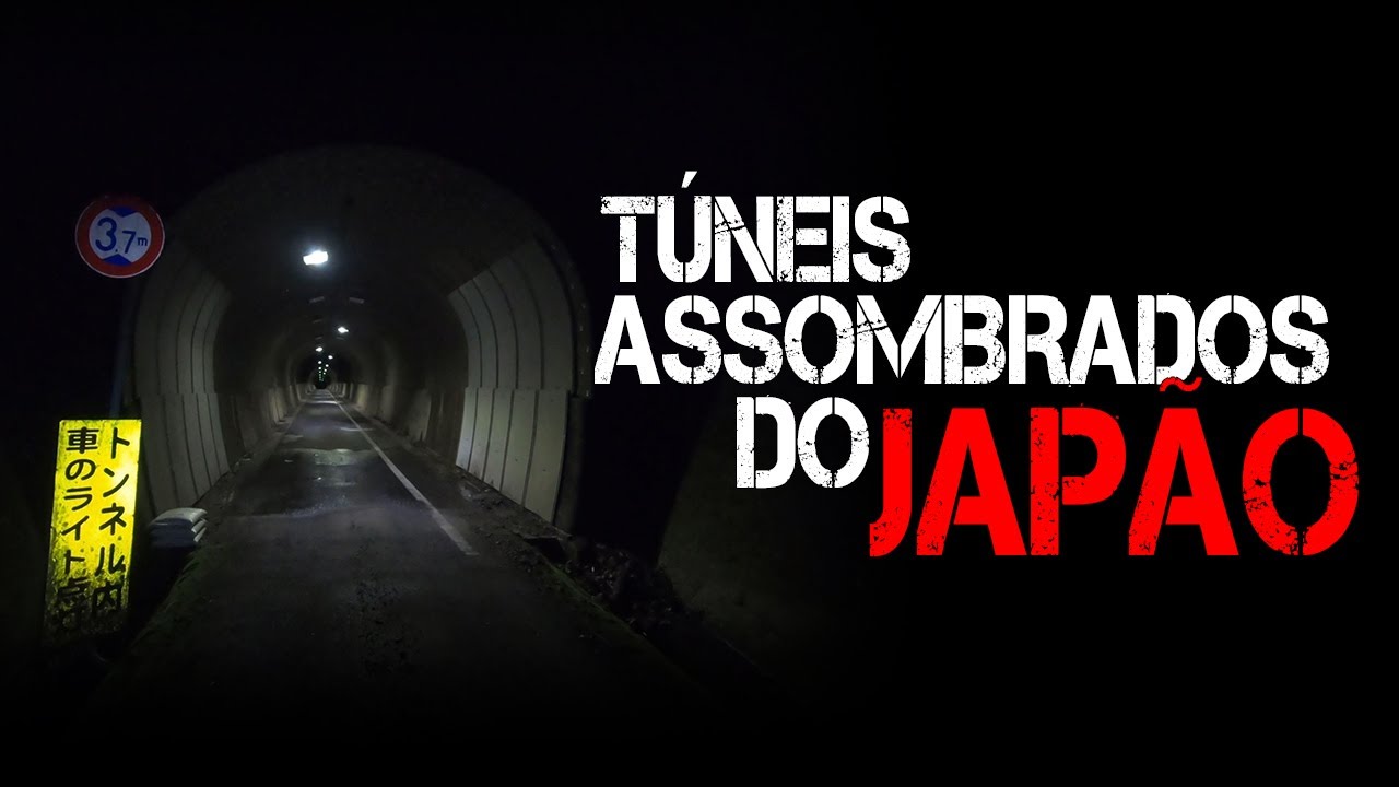 TÚNEIS ASSOMBRADOS DO JAPÃO