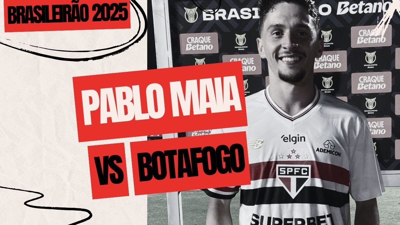 BRASILEIR&Atilde;O 25 | Pablo Maia vs Botafogo