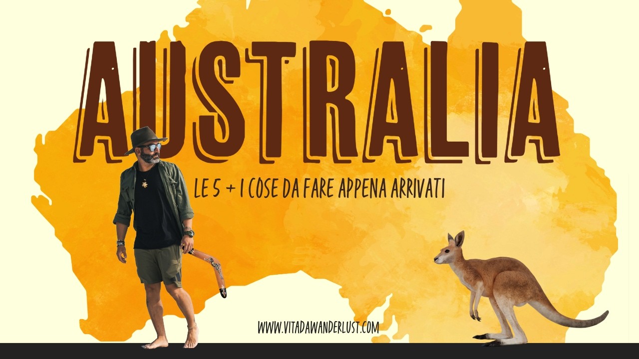 COSA FARE APPENA ARRIVATI IN AUSTRALIA: 5+1 COSE ESSENZIALI 🇦🇺