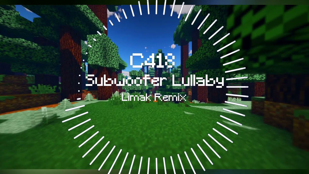 C418 - Subwoofer Lullaby (Limak Remix)