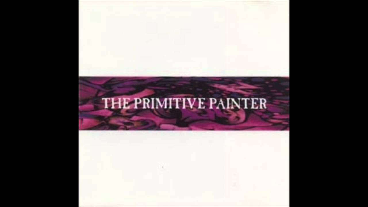 The Primitive Painter - Invisible Landscapes
