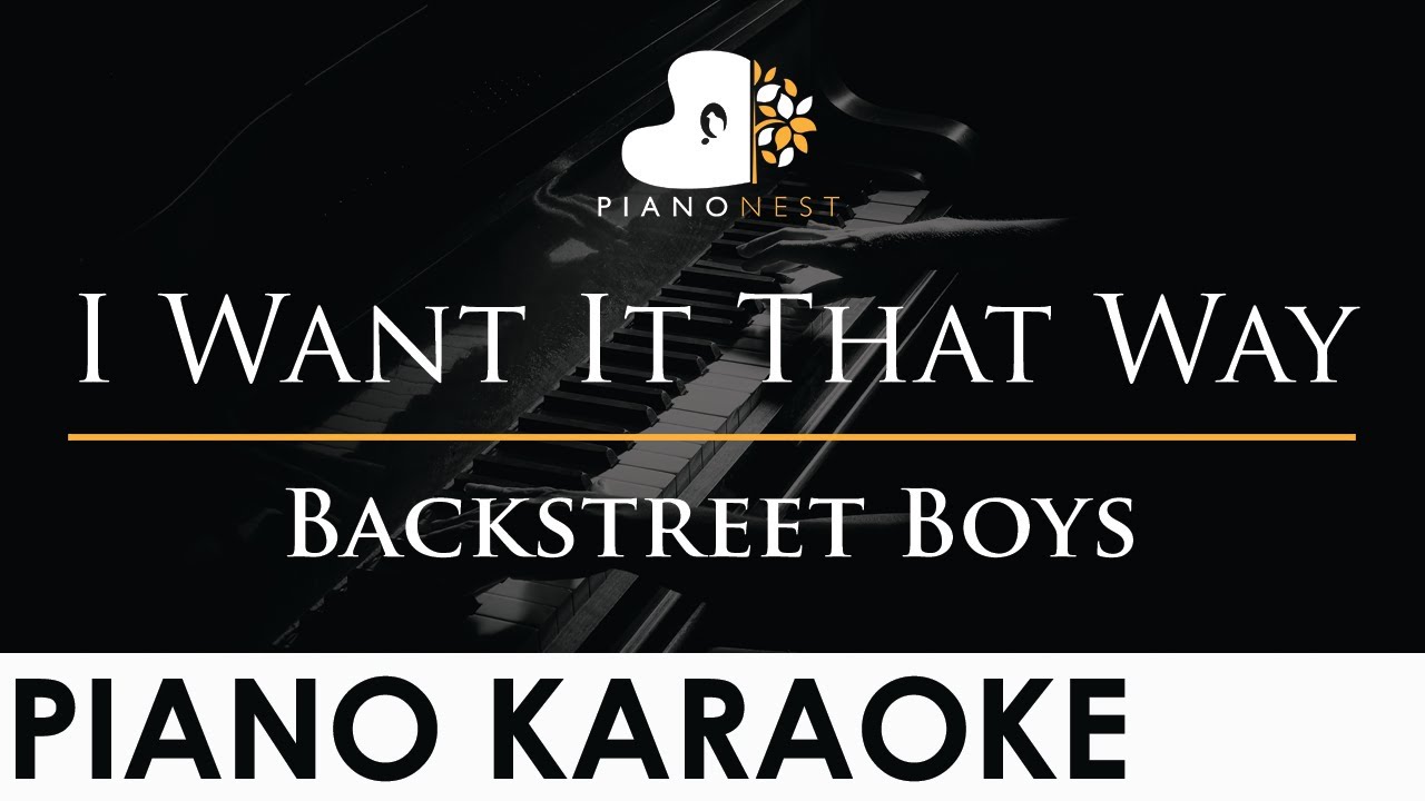 Backstreet Boys - I Want It That Way - Piano Karaoke Instrumental Cover with Lyrics