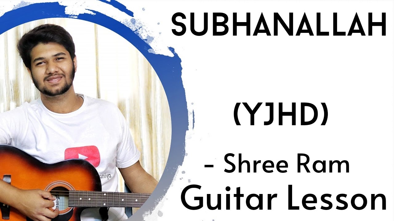 Subhanallah | YJHD | Easy Guitar Lesson in Hindi | Shilpa Rao , SreeRam | The Acoustic Baniya