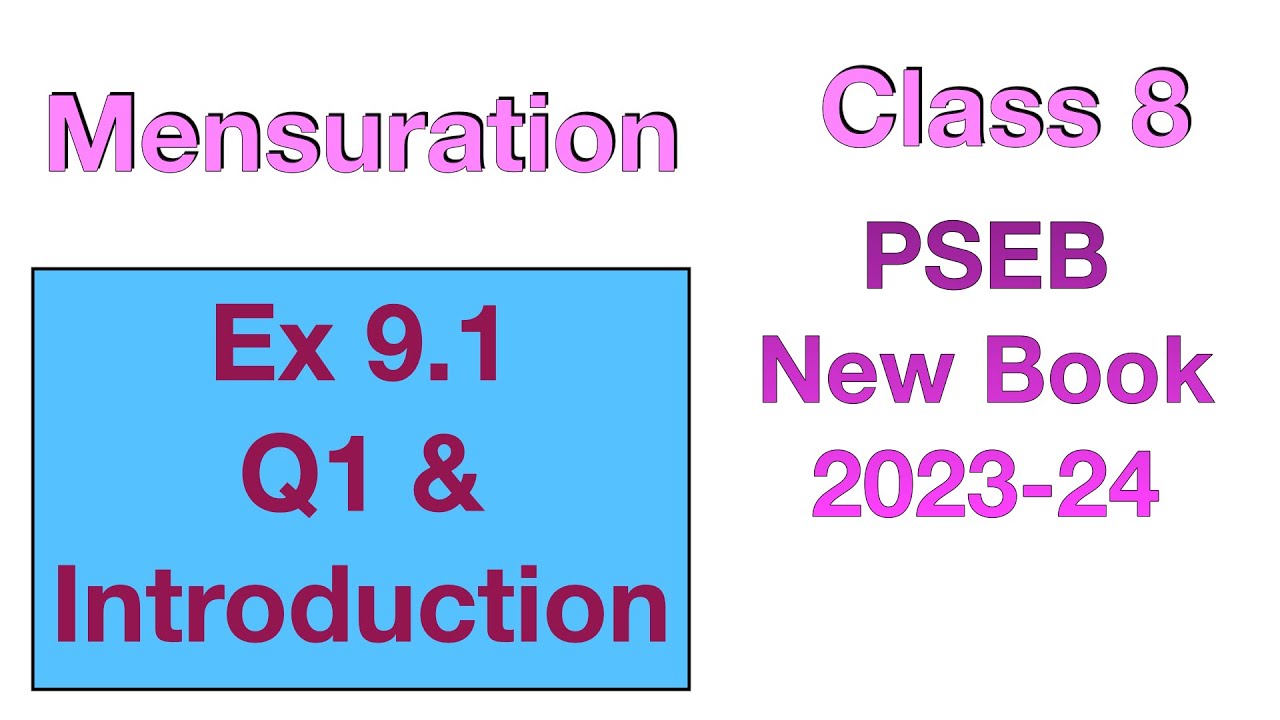 Ex 9.1 Q1 & Introduction | Class 8 | Mensuration | Chapter 9 | PSEB Maths