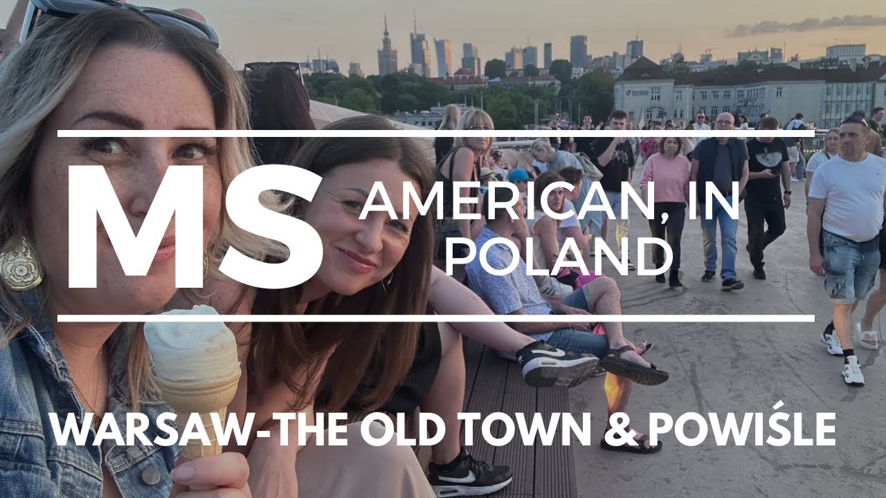 American, In Poland | Warsaw-The Old Town & Powiśle
