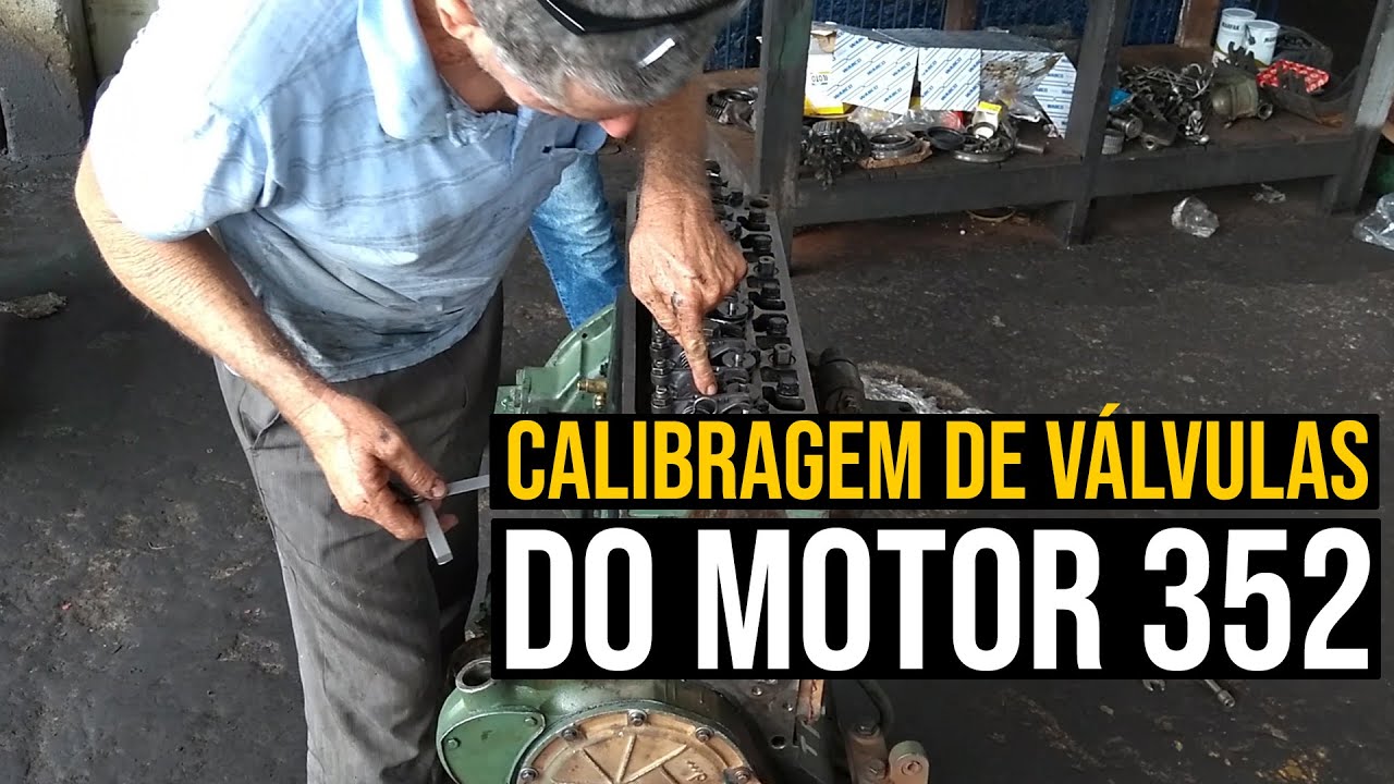 Calibragem de válvulas do motor 352
