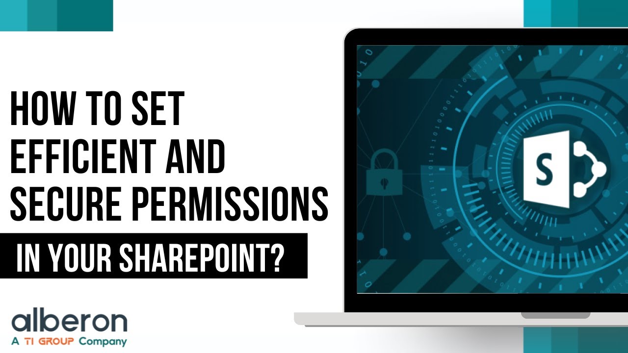 Efficient and Secure Permissions in SharePoint: A Step-by-Step Guide from Alberon