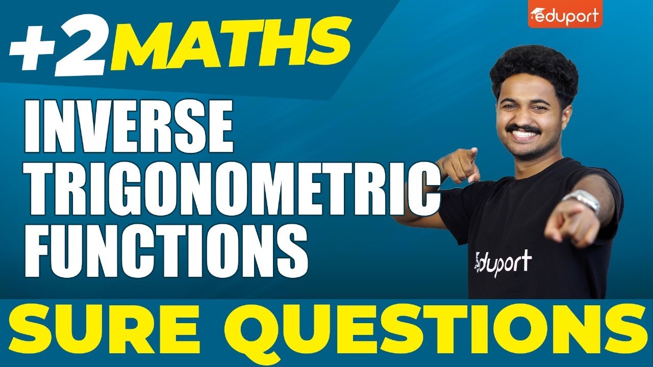Plus Two Maths | Sure Questions | Inverse Trigonometric Functions | Eduport Plus Two