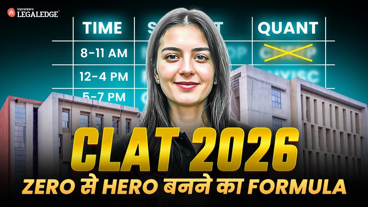 CLAT 2026 | Zero to Hero: How to Start Your CLAT Preparation