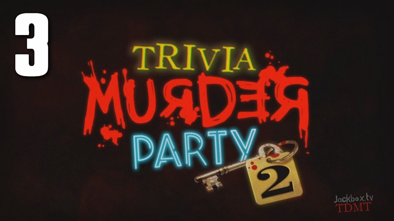 Trivia Murder Party 2 [3] Mother