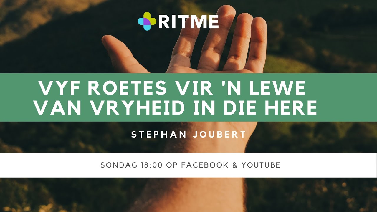 RITME Digitaal | Vyf roetes na 'n lewe van vryheid in die Here