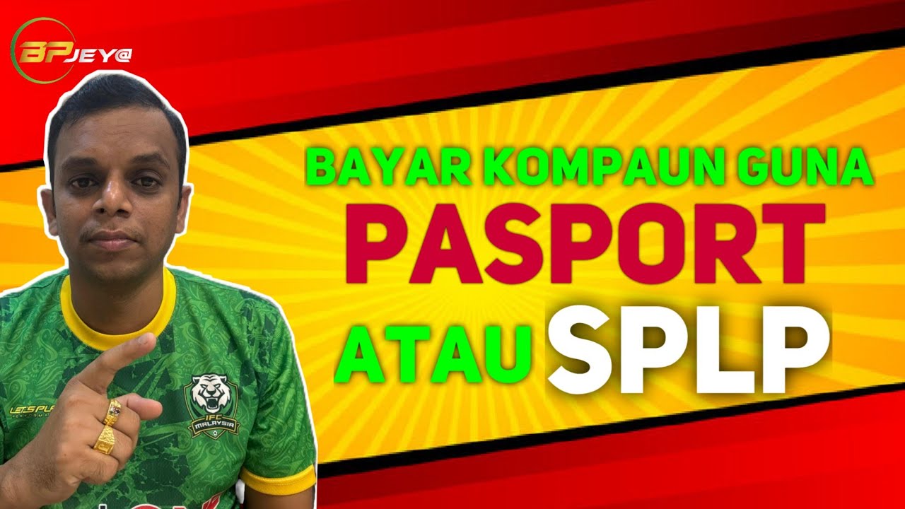 Bayar Kompaun Guna Pasport Atau SPLP | #bpjeya #jeyaprakash