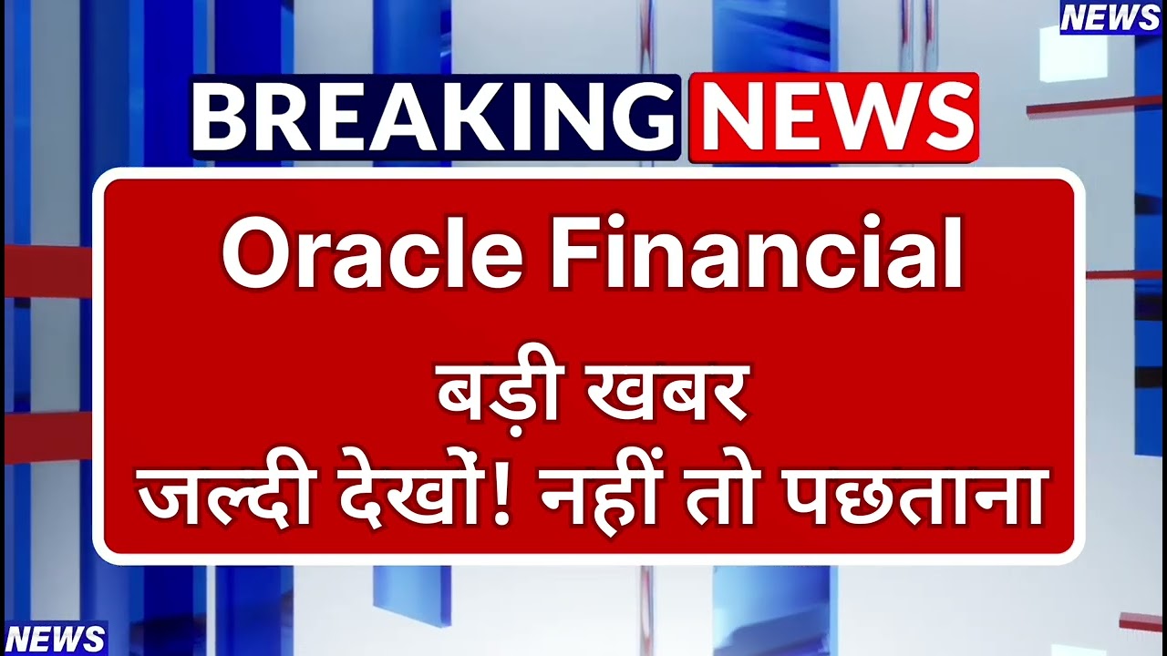 Oracle Financial Stock Latest News ⚫ Oracle Financial Stock News Today ⚫ Stock Market