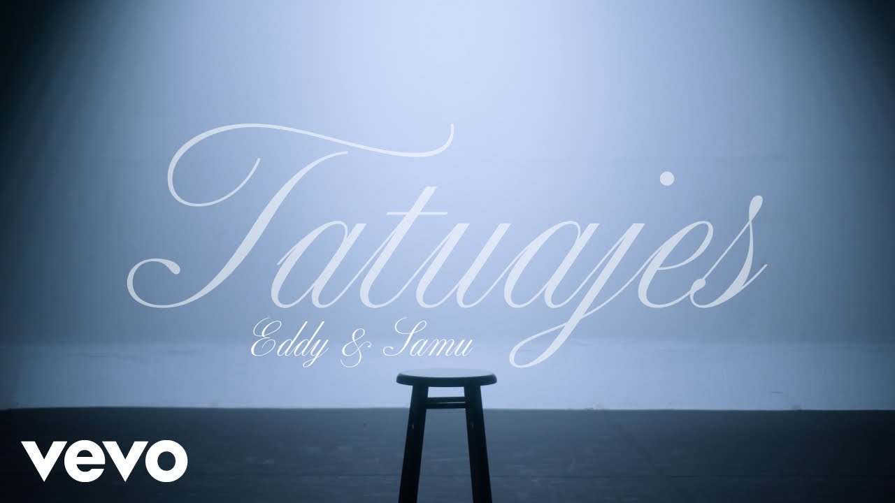 Eddy Y Samu - Tatuajes (Lyric Video)