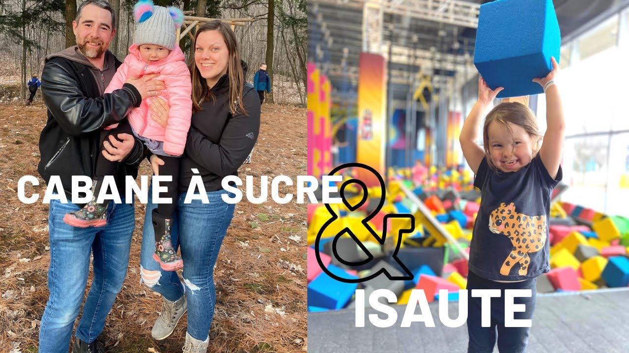 VISITER UNE CABANE À SUCRE AU QUÉBEC | Et une visite au Isaute à Montréal