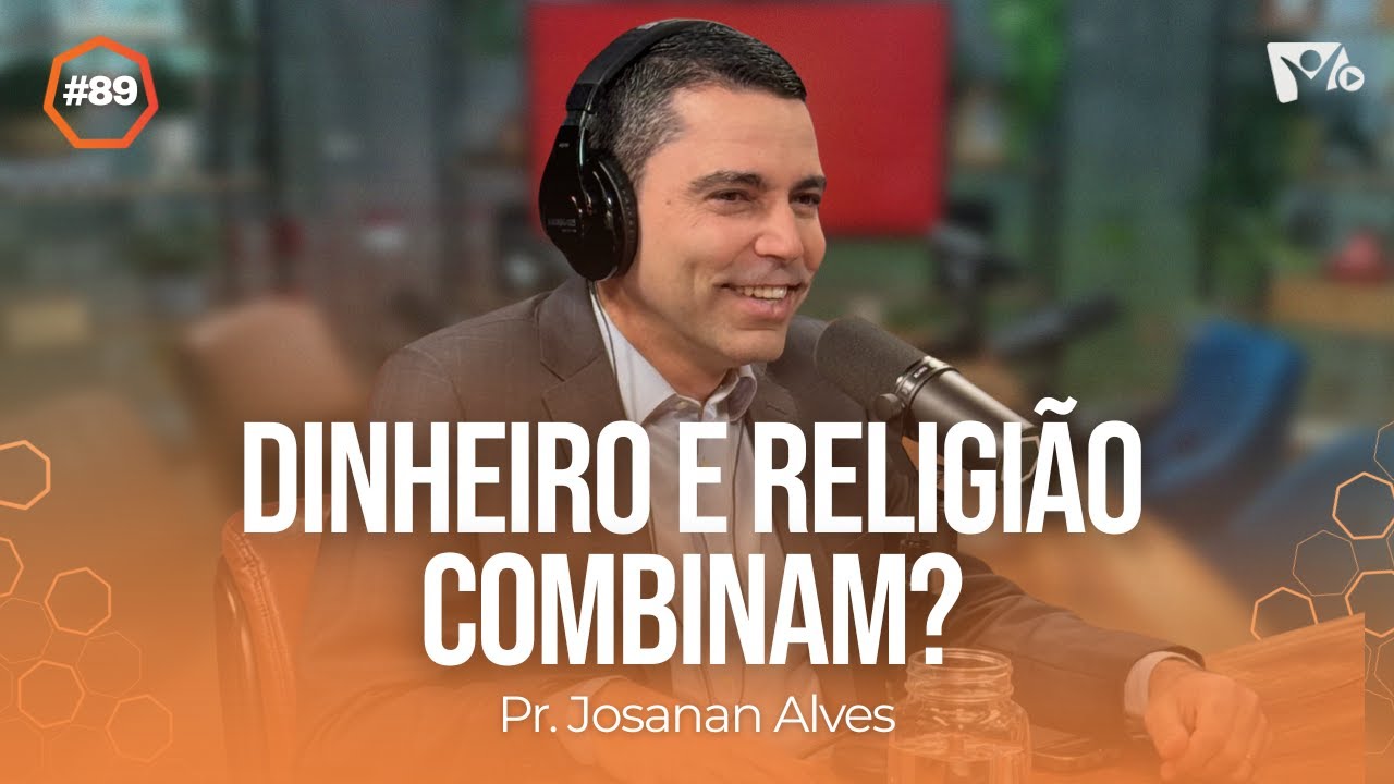 Dinheiro e Religião Combinam?  | Pr Josanan Alves | #HOPEHOUR