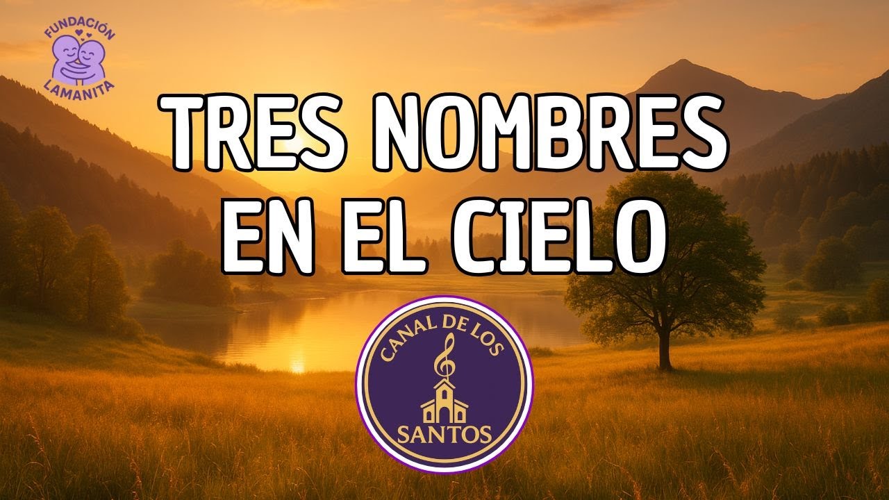 TRES NOMBRES EN EL CIELO