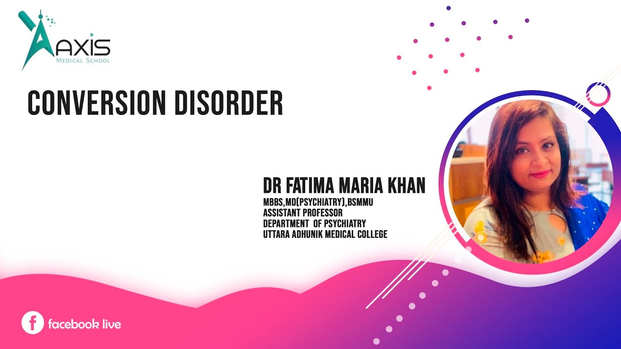 Clinical Discussion | Conversion Disorder