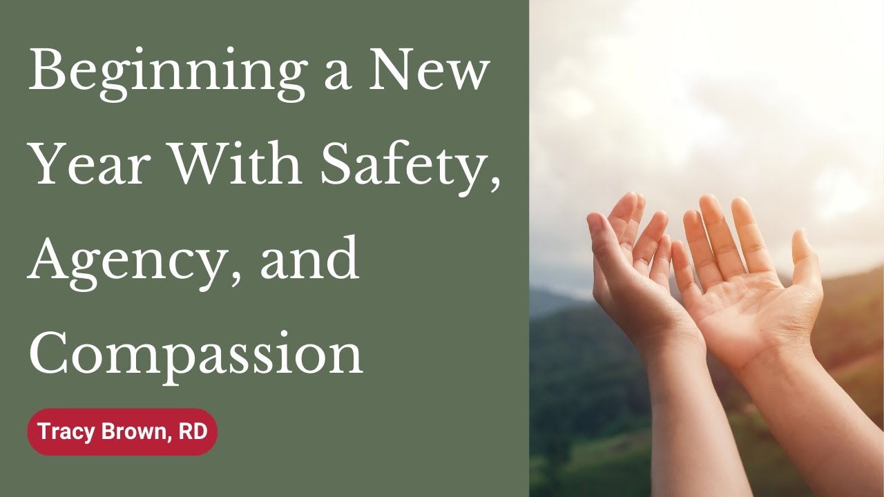 Beginning a New Year With Safety, Agency, and Compassion