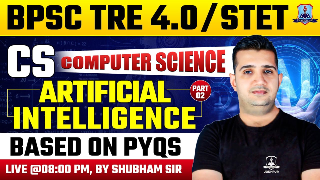 BPSC TRE 4.0 Computer Science | Artificial Intelligence Concept +MCQ | Computer Science for STET