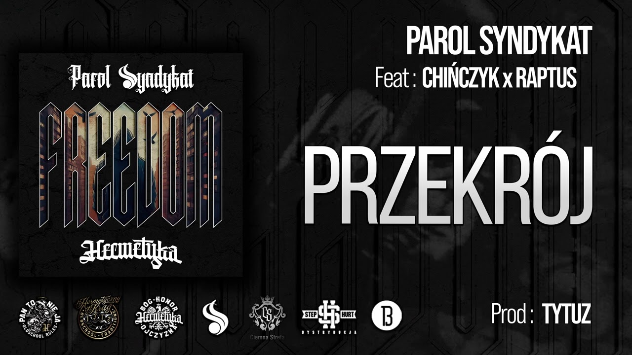 Parol Syndykat ft. Chińczyk x Raptus - PRZEKRÓJ // Prod. Tytuz (audio)