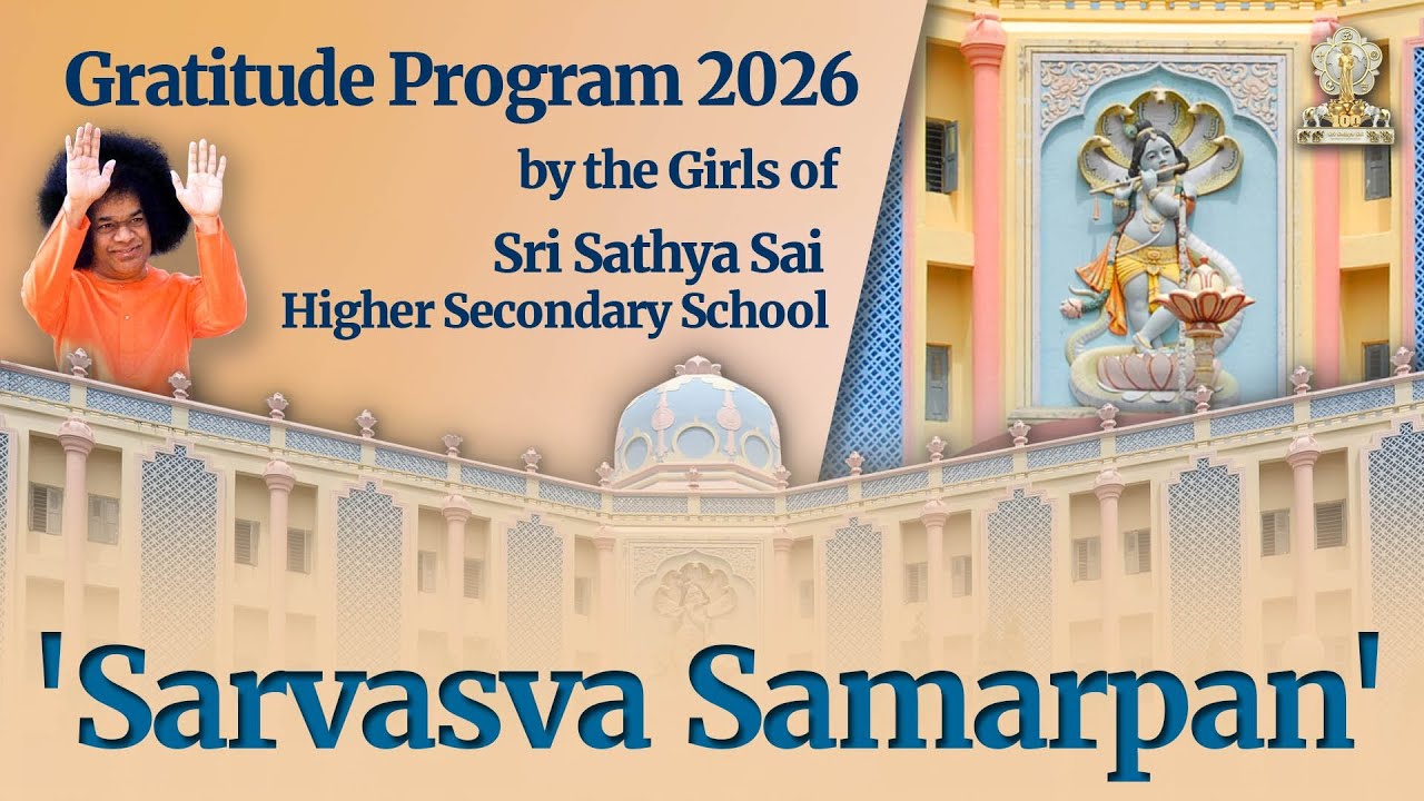 Gratitude Program by Students of SSSHSS (X & XII Girls) | Prasanthi Nilayam | Jan 29, 2026 | Evening