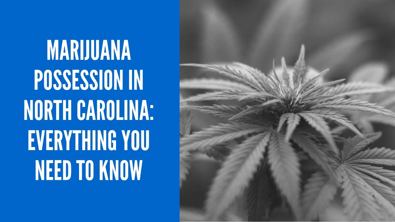 Current State of Marijuana Laws in North Carolina