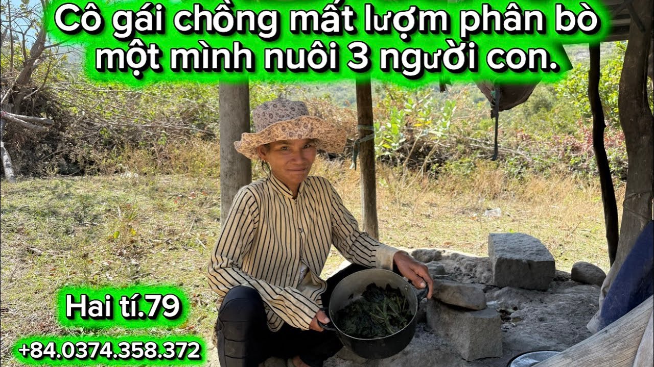 Chồng bị bệnh rồi mất đi để lại 3 mẹ con bơ vơ giữa núi rừng. Tập 10