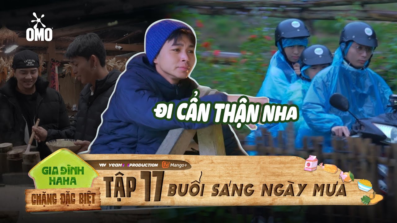 Buổi sáng ngày mưa của Dàn Cast HaHa tại Bản Liền | Gia Đình HaHa