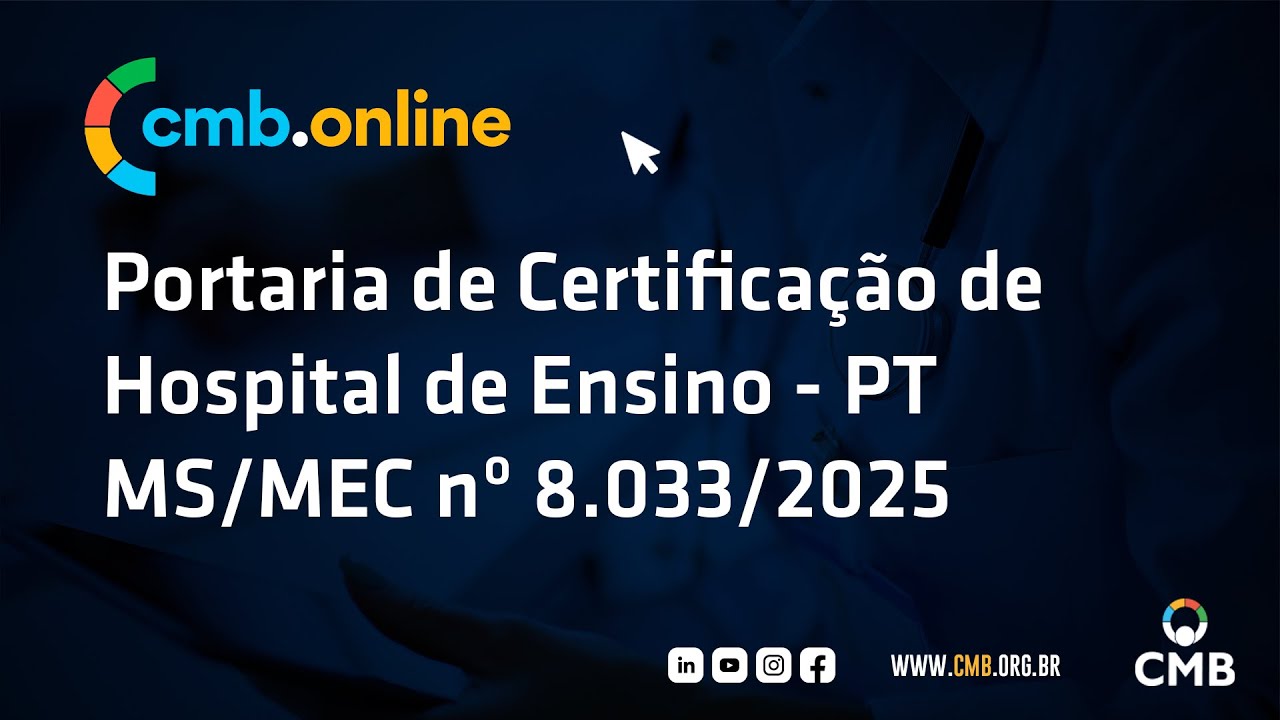 Portaria de Certificação de Hospital de Ensino - PT MS/MEC nº 8.033/2025