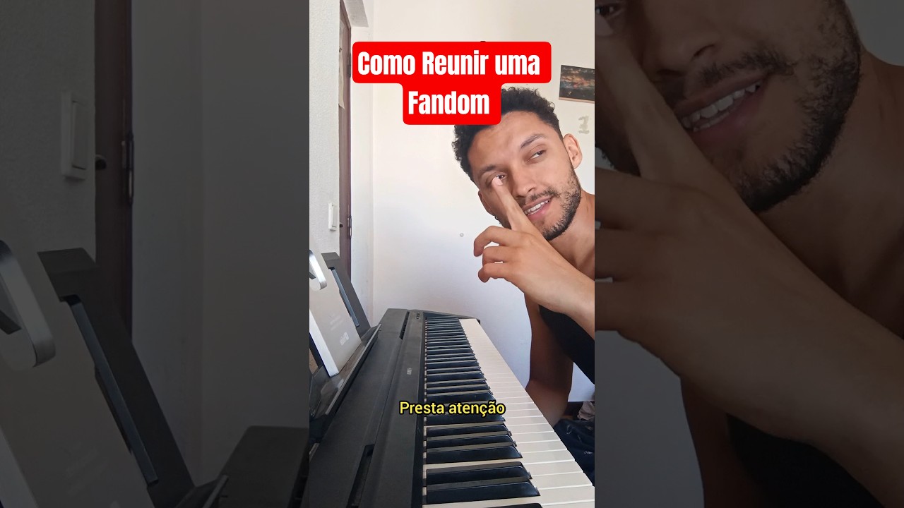 Como Reunir uma Fandom #piano #m&uacute;sica