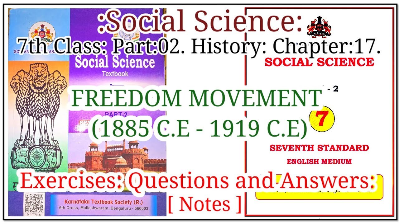 7th SS History Chptr 17. Freedom Movement (1885 C.E - 1919 C.E) Exercises Questions  Answers Notes