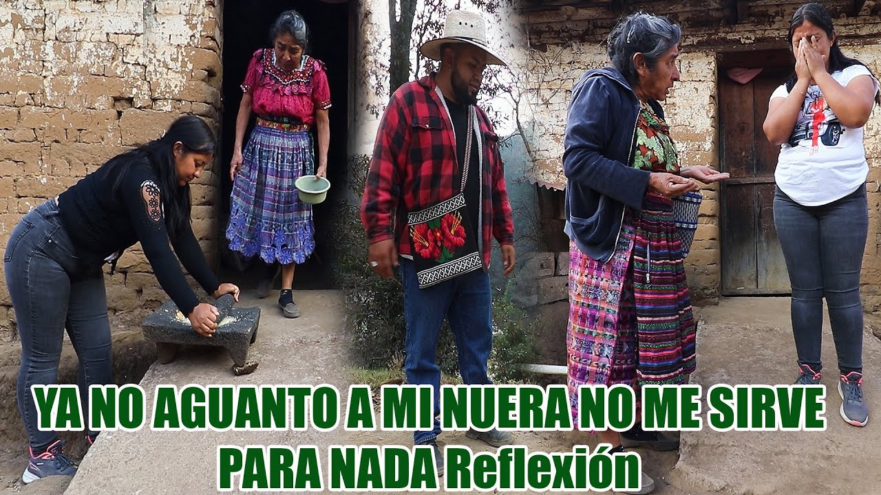 YA NO AGUANTO A MI NUERA NO ME SIRVE PARA NADA Reflexión