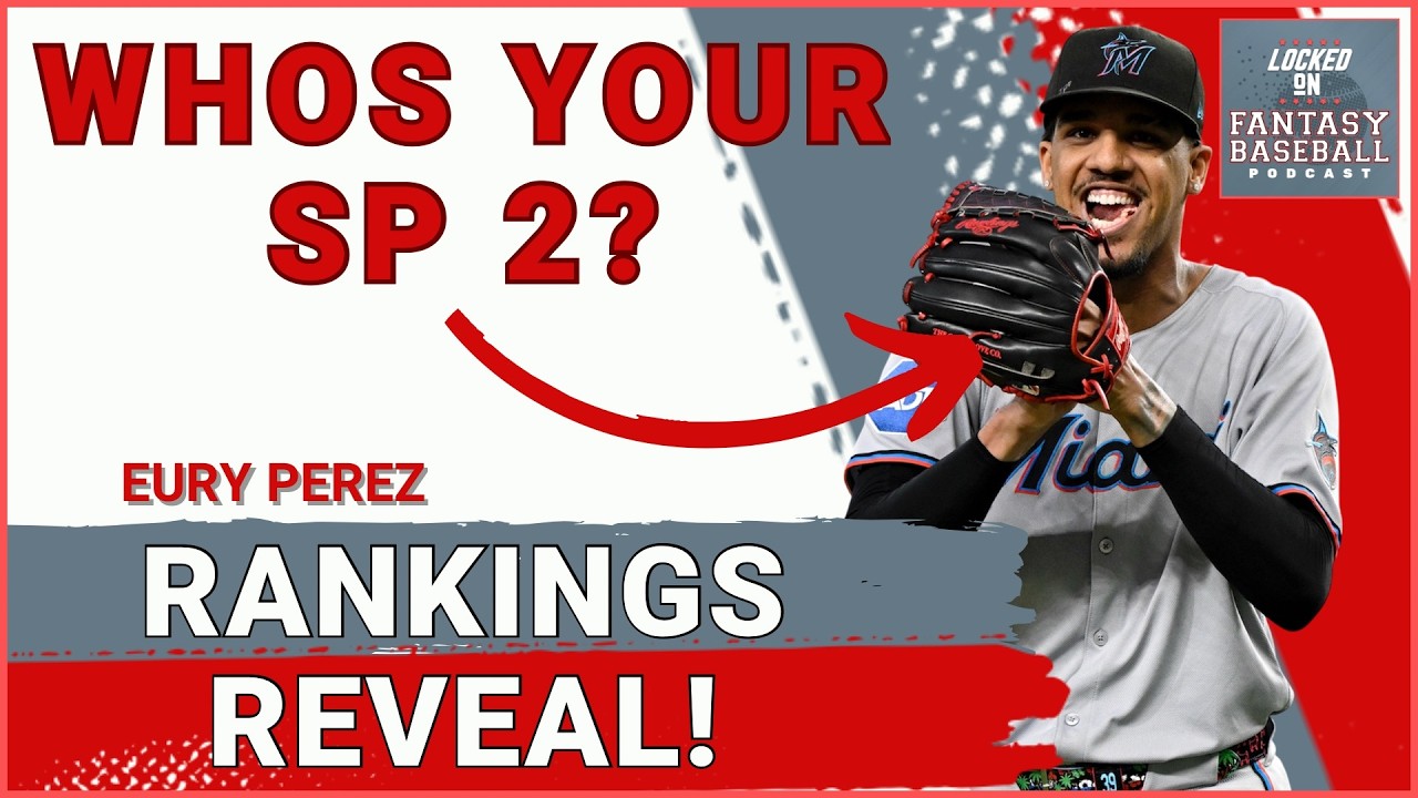 RANKINGS DEBATE PART 2 ! Eury Perez SHAKES Up Top-24 Pitcher Rankings Draft or DODGE ?