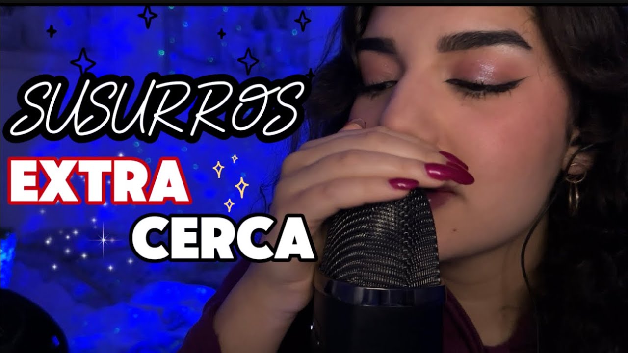 ASMR SUSURROS INTENSOS MUY CERCA DEL MICRO 😍💤 para dormir