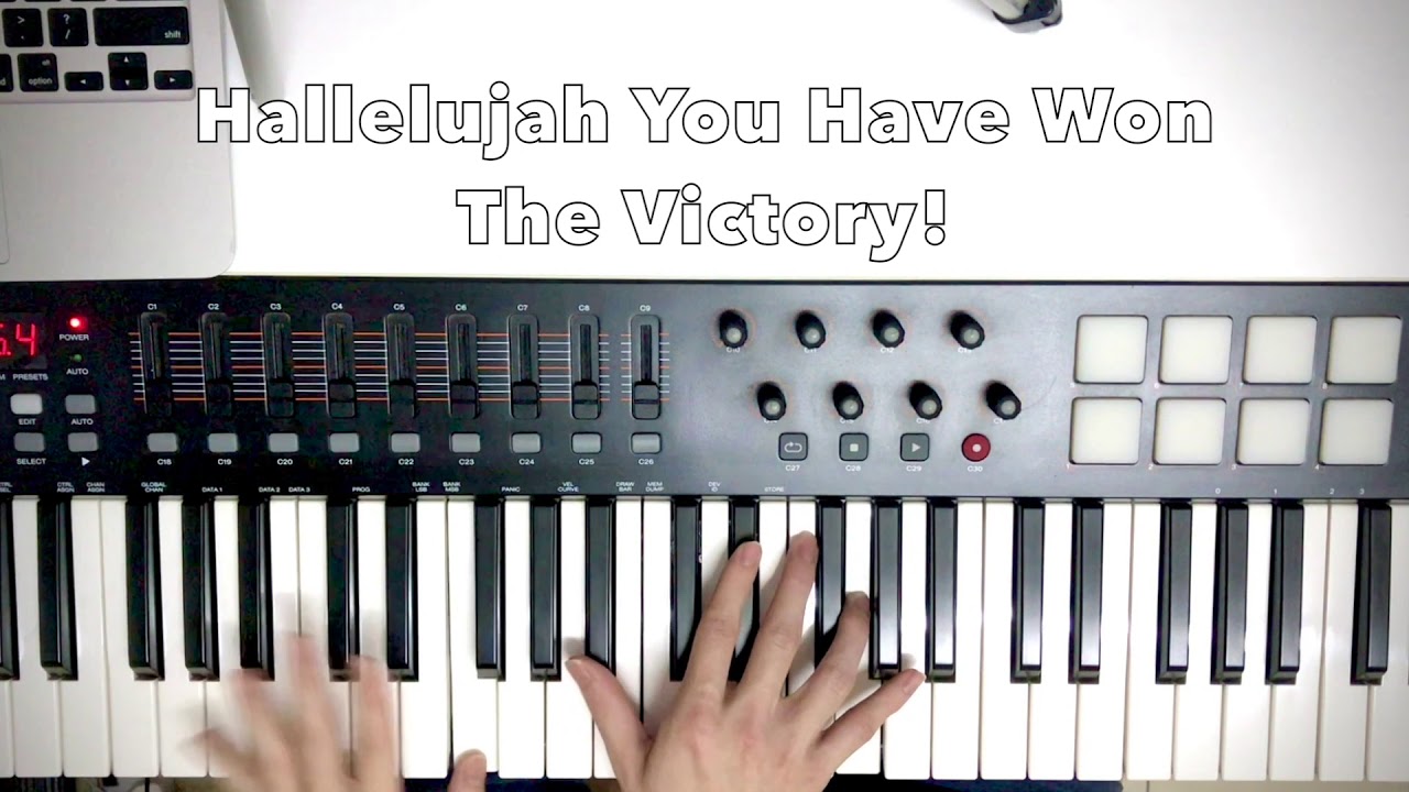 Hallelujah You Have Won The Victory!