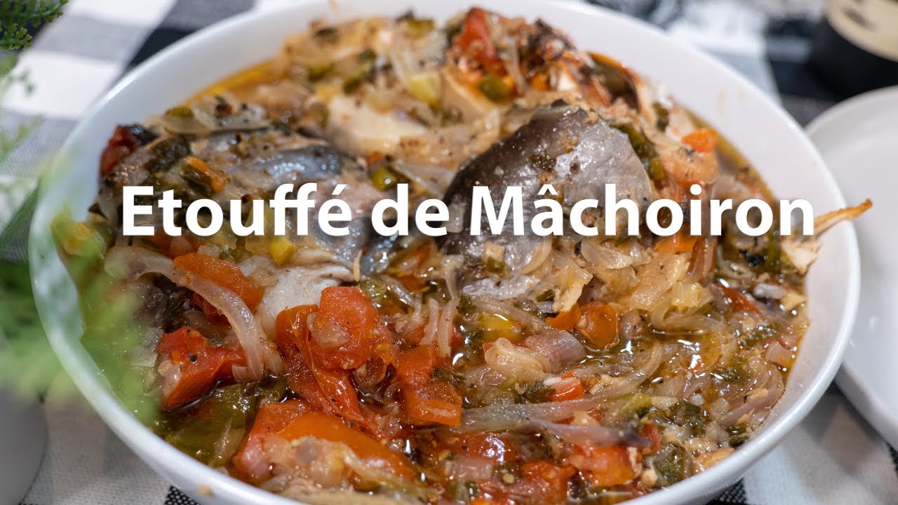 Etouffé de Mâchoiron - Mâchoiron Etouffé - Facile