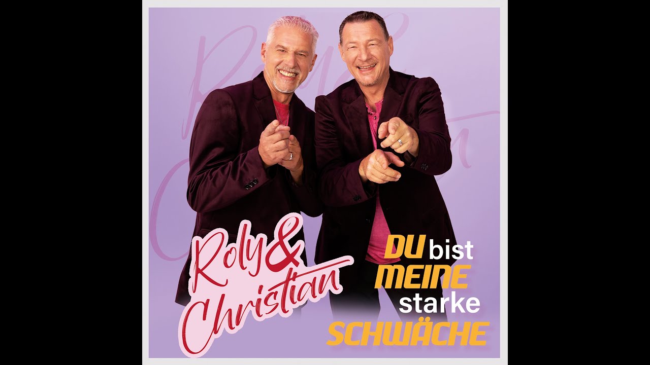 Roly & Christian - Du bist meine starke Schwäche (offizielles Musikvideo)