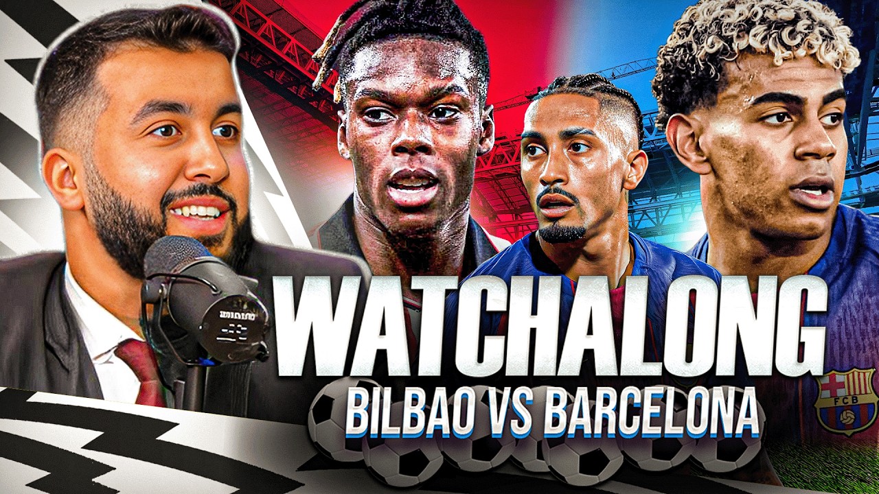 BARCELONA VS ATHLETIC BILBAO I LA LIGA WATCHALONG!