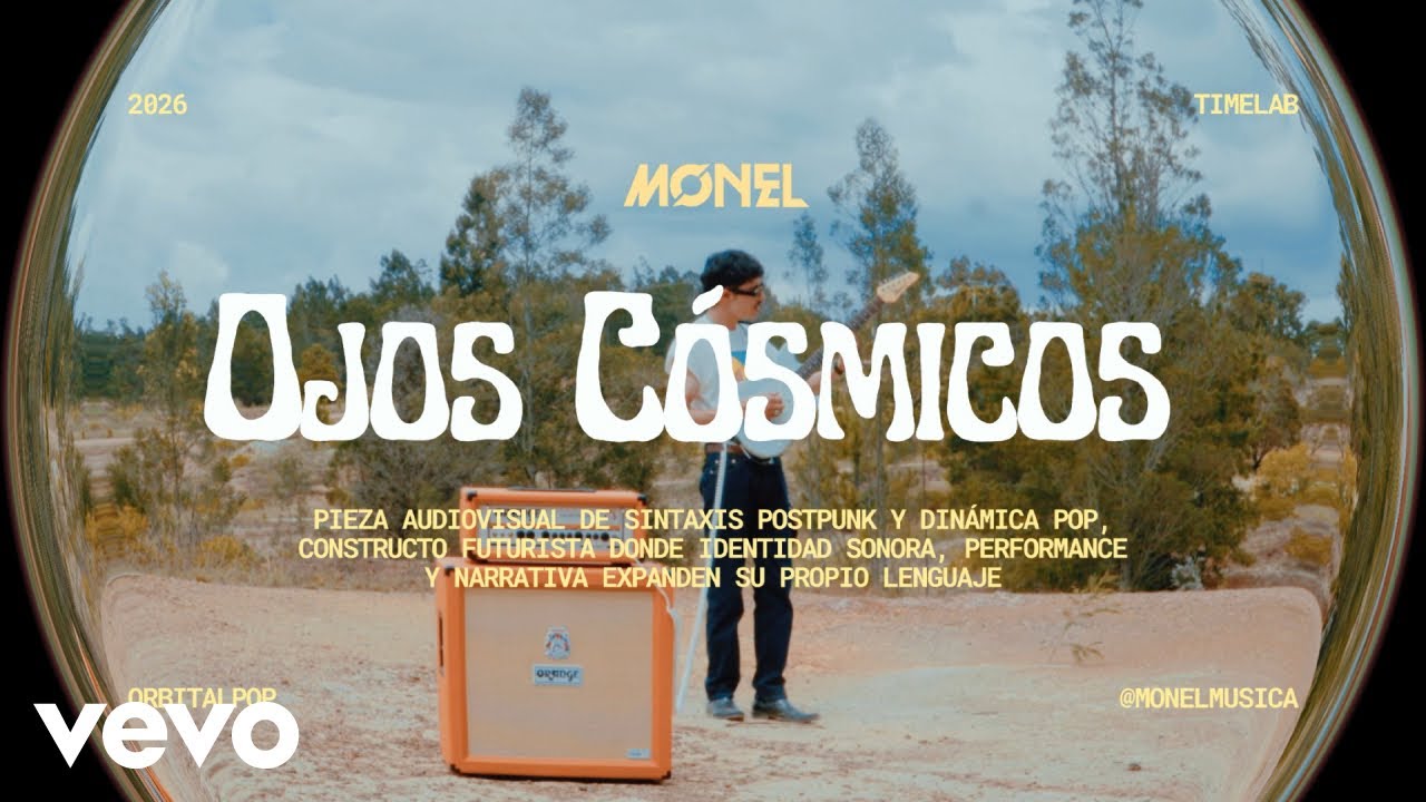 Mønel - Ojos Cósmicos (Video Oficial)