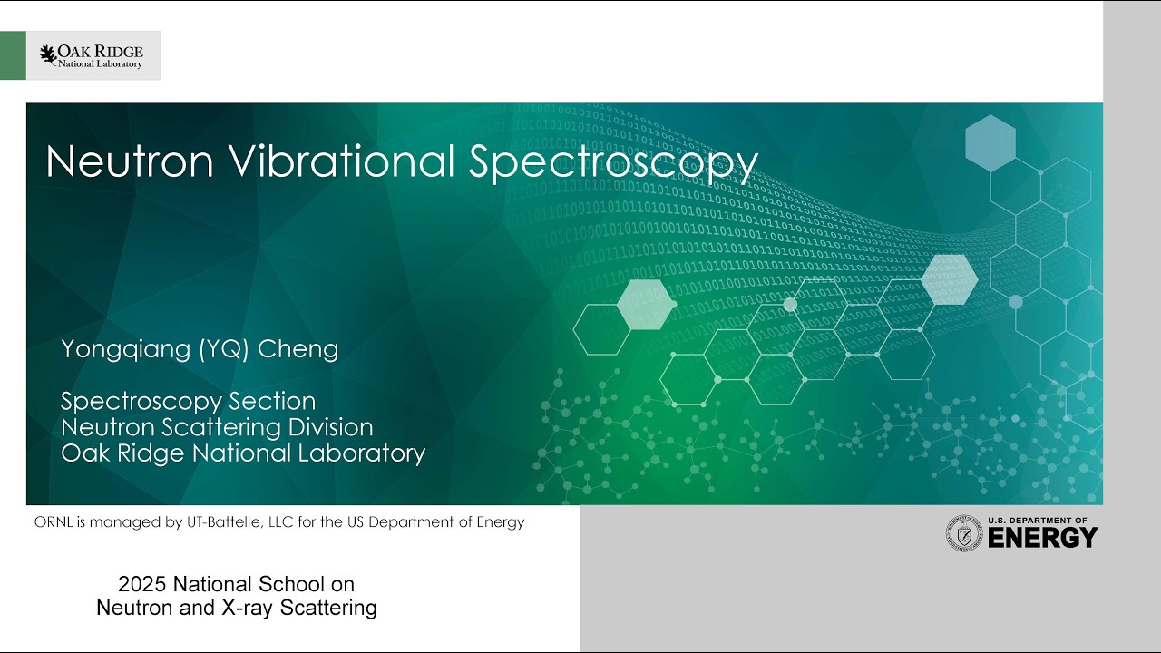 Neutron Vibrational Spectroscopy | NNSS 2025