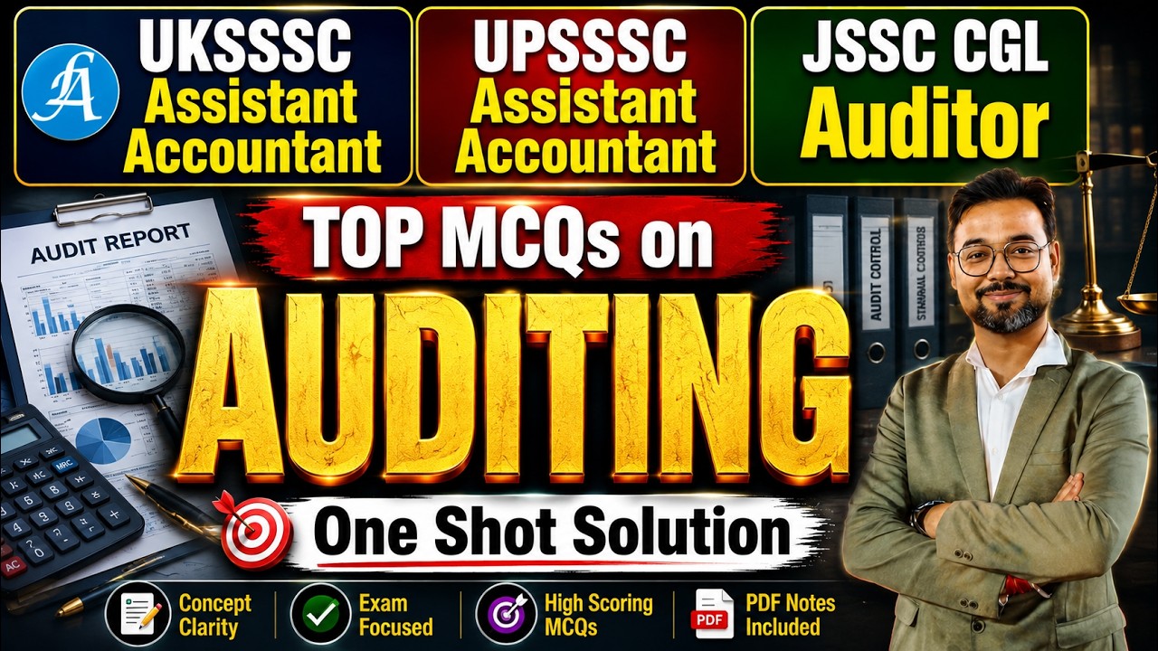 Auditing Mock Test | UKSSSC Asst Accountant, JVVNL Jr Accountant, JSSC CGL Auditor By Vikash Sir