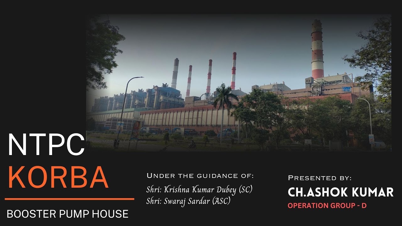 NTPC Korba Booster Pump House #ntpckorba #boosterpumphouse presentation